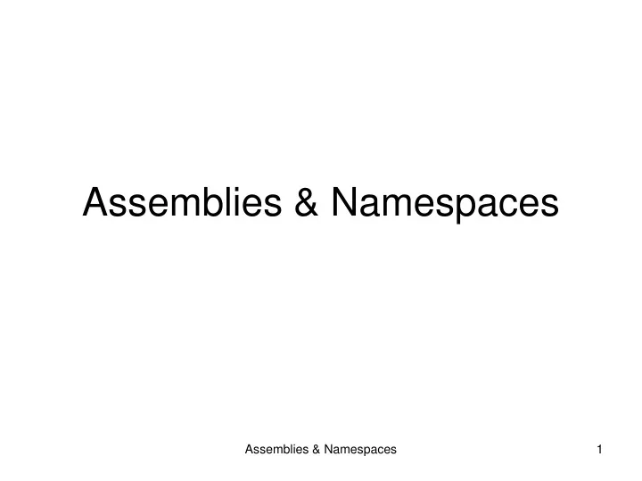 assemblies namespaces