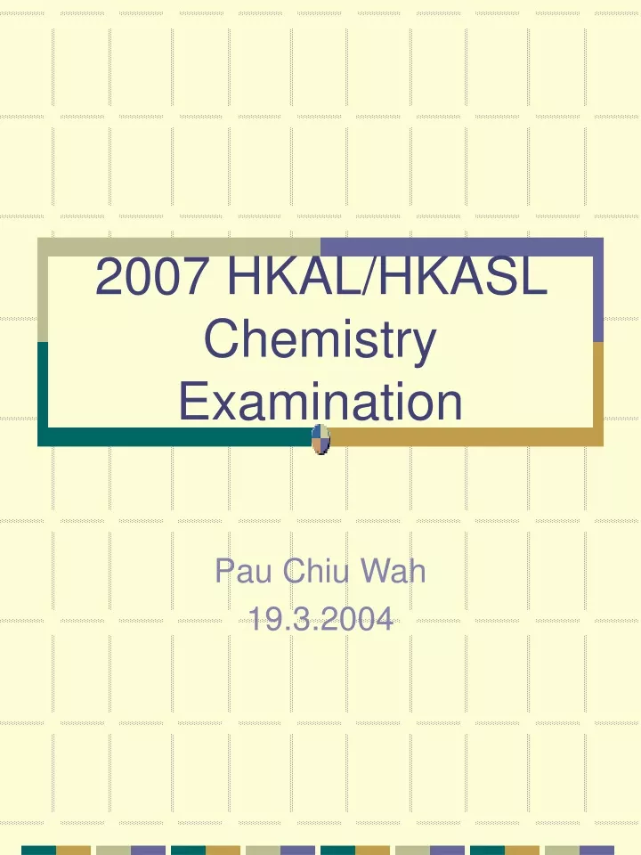 2007 hkal hkasl chemistry examination