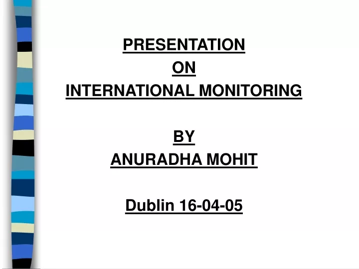 presentation on international monitoring