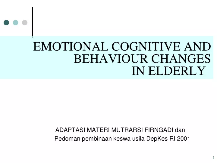 emotional cognitive and behaviour changes in elderly