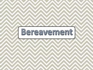 Bereavement