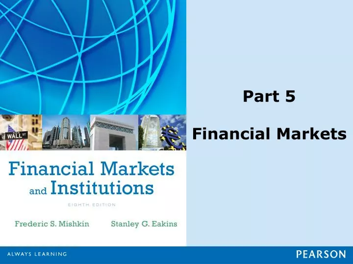 part 5 financial markets