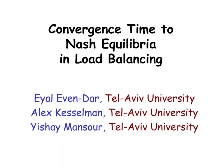 convergence time to nash equilibria in load balancing