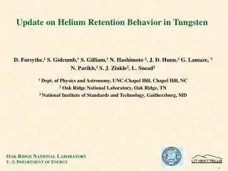 Update on Helium Retention Behavior in Tungsten