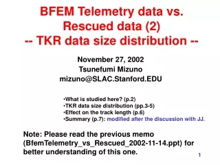 BFEM Telemetry data vs. Rescued data (2) -- TKR data size distribution --