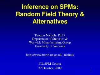 Inference on SPMs: Random Field Theory &amp; Alternatives