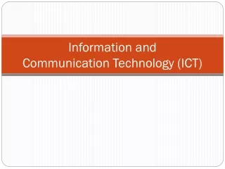 Information and  Communication Technology (ICT)
