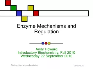 Enzyme Mechanisms and Regulation