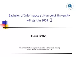 Bachelor of Informatics at Humboldt University will start in 2009   