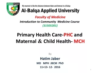 By  Hatim Jaber MD   MPH  JBCM  PhD 11+13- 12-  2016