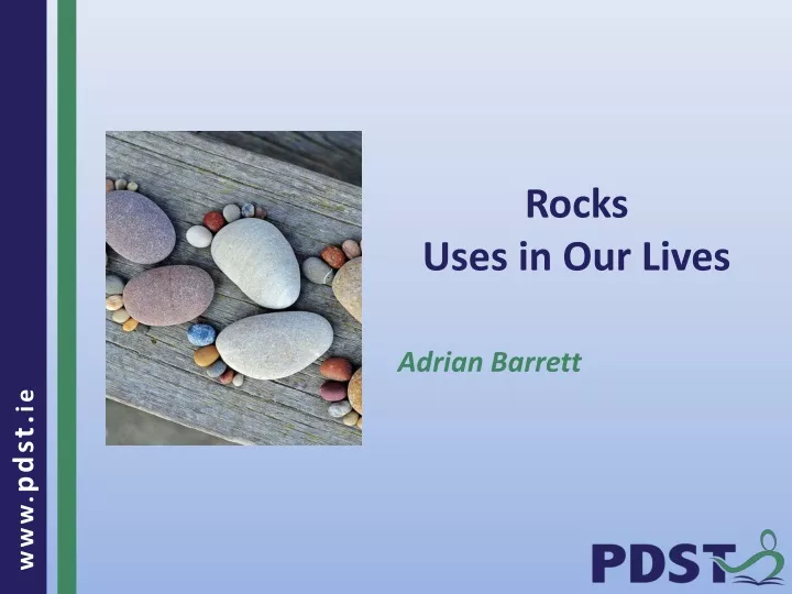 rocks uses in our lives