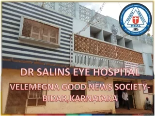 DR SALINS EYE HOSPITAL VELEMEGNA GOOD NEWS SOCIETY-BIDAR,KARNATAKA