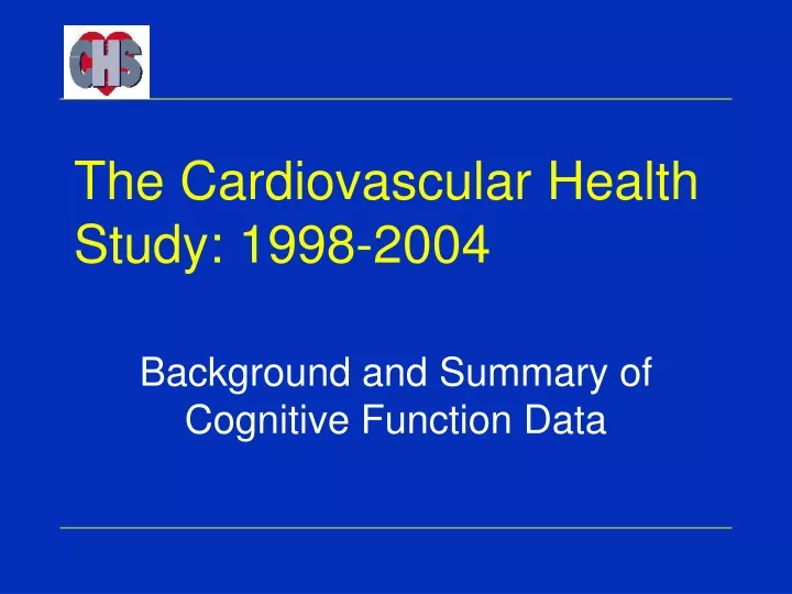 the cardiovascular health study 1998 2004