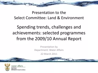Spending trends, challenges and achievements: selected programmes from the 2009/10 Annual Report