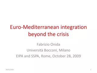 Euro-Mediterranean integration beyond the crisis