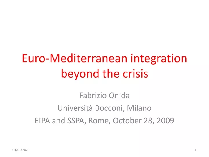 euro mediterranean integration beyond the crisis