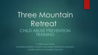 Three Mountain Retreat