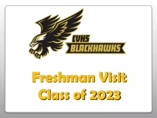 Freshman Visit Class of 2023