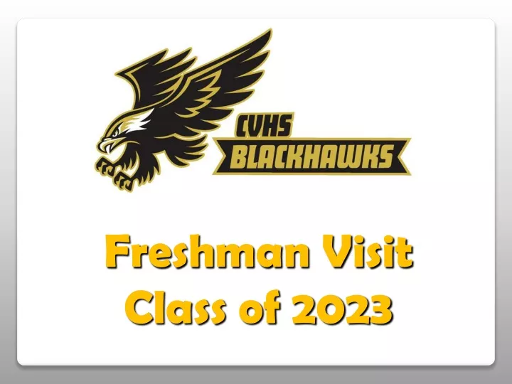 freshman visit class of 2023