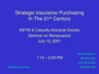 Strategic Insurance Purchasing In The 21 st  Century