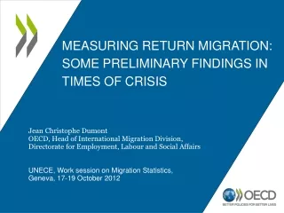 Measuring return migration: Some preliminary findings in times of crisis