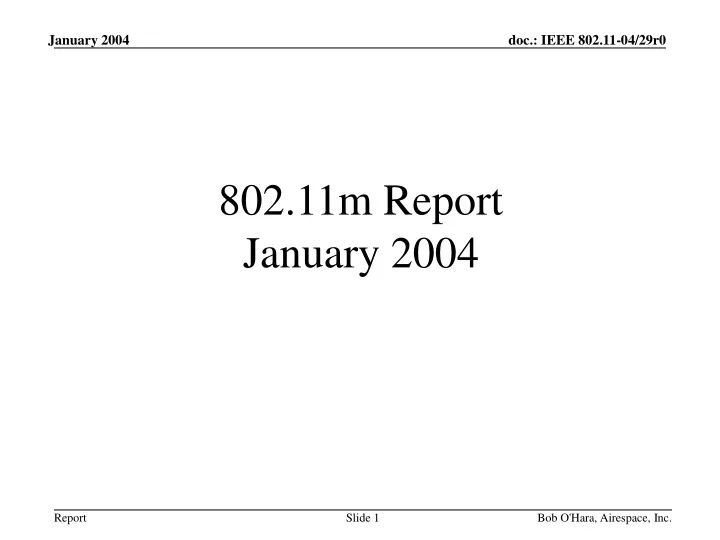 802 11m report january 2004