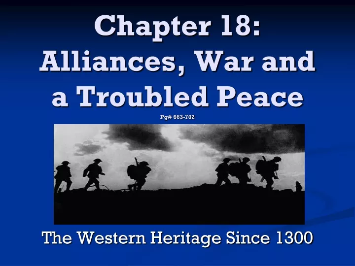 chapter 18 alliances war and a troubled peace pg 663 702