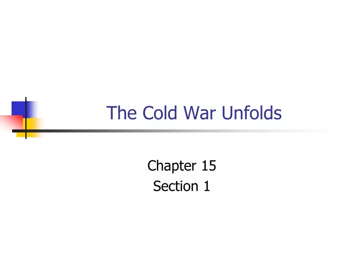 the cold war unfolds