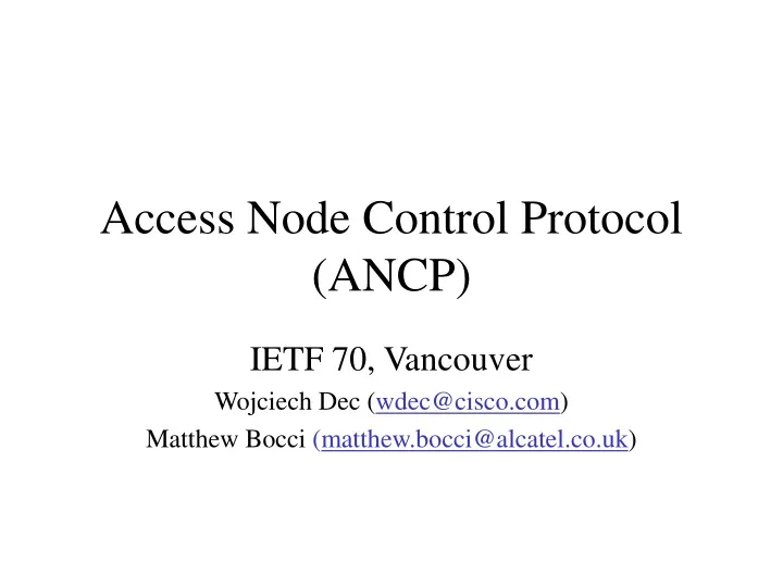 access node control protocol ancp