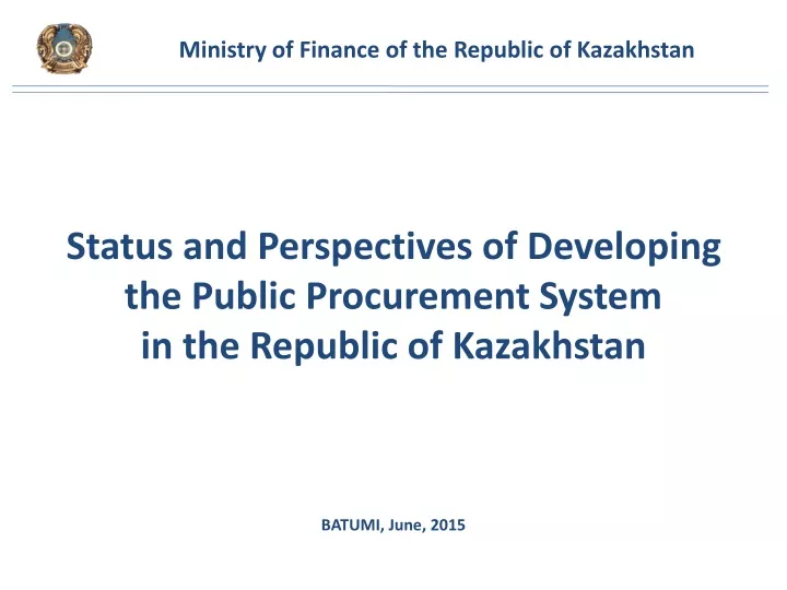 status and perspectives of developing the public procurement system in the republic of kazakhstan