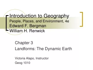 Introduction to Geography People, Places, and Environment, 4e Edward F. Bergman William H. Renwick