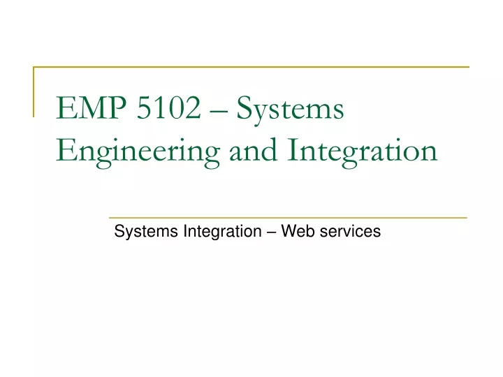emp 5102 systems engineering and integration