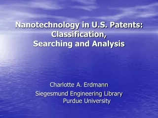 Nanotechnology in U.S. Patents: Classification,  Searching and Analysis