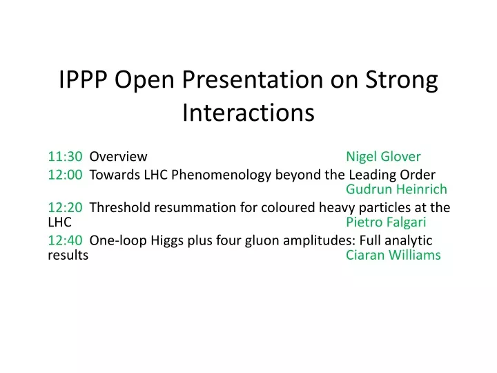 ippp open presentation on strong interactions