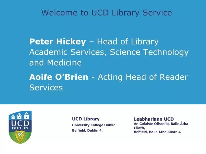 welcome to ucd library service