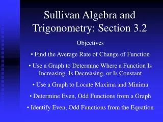 Sullivan Algebra and Trigonometry: Section 3.2
