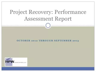 Project Recovery: Performance Assessment Report
