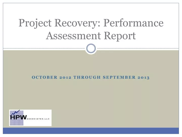 project recovery performance assessment report