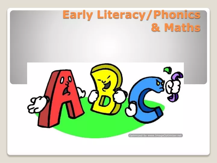 early literacy phonics maths