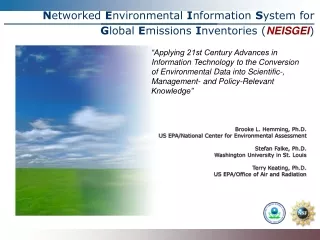Brooke L. Hemming, Ph.D. US EPA/National Center for Environmental Assessment Stefan Falke, Ph.D.