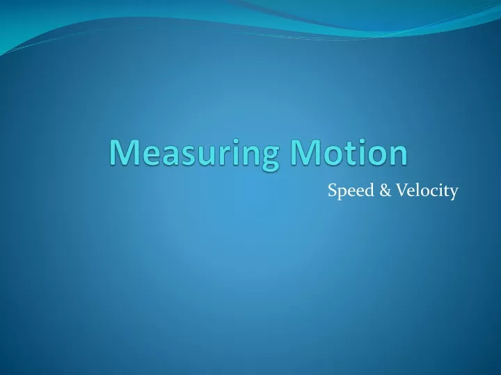 measuring motion