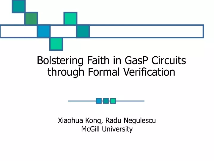 bolstering faith in gasp circuits through formal verification