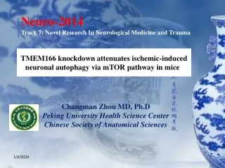 Changman Zhou MD, Ph.D Peking University Health Science Center