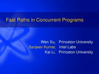 Fast Paths in Concurrent Programs