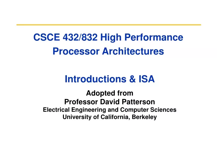 csce 432 832 high performance processor architectures introductions isa
