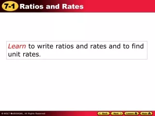 Learn  to write ratios and rates and to find unit rates .