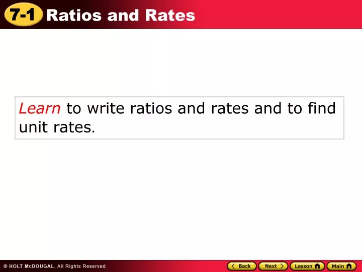 learn to write ratios and rates and to find unit