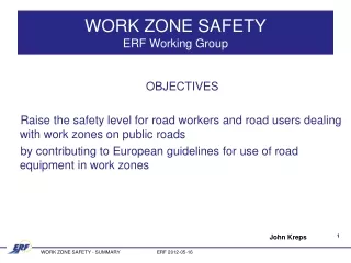 WORK ZONE SAFETY ERF Working Group