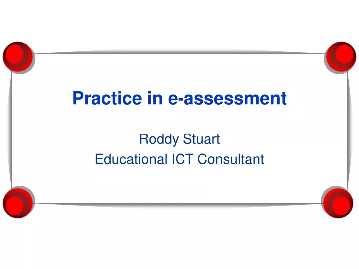 practice in e assessment