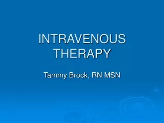 INTRAVENOUS THERAPY